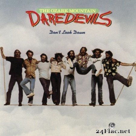 The Ozark Mountain Daredevils - Don't Look Down (1977/2021) Hi-Res