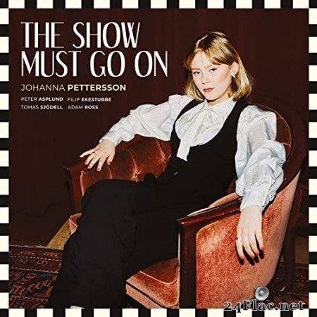 Johanna Pettersson - The Show Must Go On (2021) Hi-Res