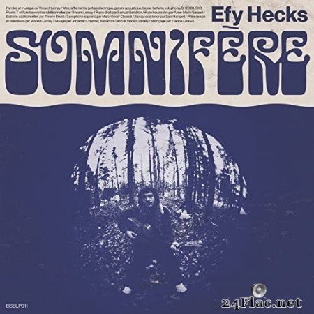 Efy Hecks - Somnifère (2021) Hi-Res