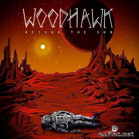 Woodhawk - Beyond The Sun (2017) Hi-Res