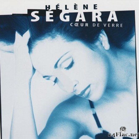 Helene Segara - Coeur De Verre (1998) [FLAC (tracks + .cue)]