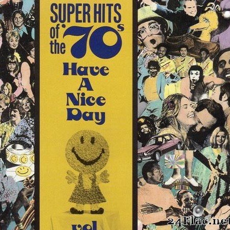 VA - Super Hits of the '70s - Have a Nice Day Vol 16 (1993) [FLAC (tracks + .cue)]