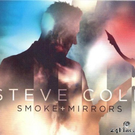 Steve Cole - Smoke and Mirrors (2021) [FLAC (tracks + .cue)]
