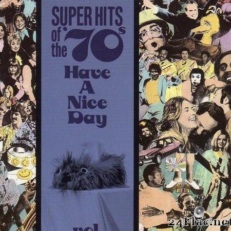 VA - Super Hits of the '70s - Have a Nice Day Vol 20 (1990) [FLAC (tracks + .cue)]