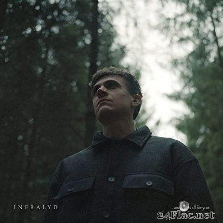 Infralyd - … and it was all for you (2021) Hi-Res