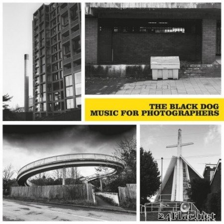 The Black Dog - Music For Photographers (2021) Hi-Res