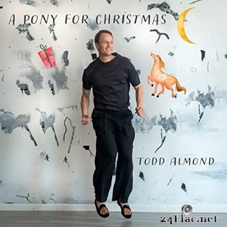 Todd Almond - A Pony for Christmas (2021) Hi-Res