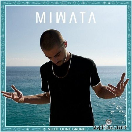 Miwata - Nicht Ohne Grund (2017) Hi-Res