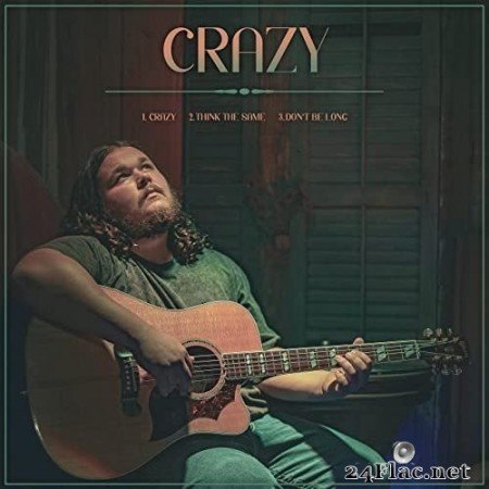 Dawson Moore - Crazy (2021) Hi-Res