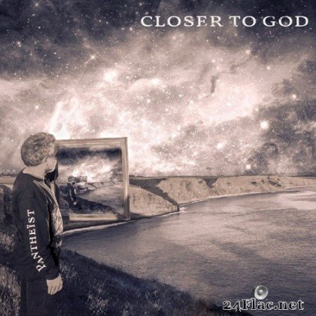 Pantheist - Closer To God (2021) Hi-Res