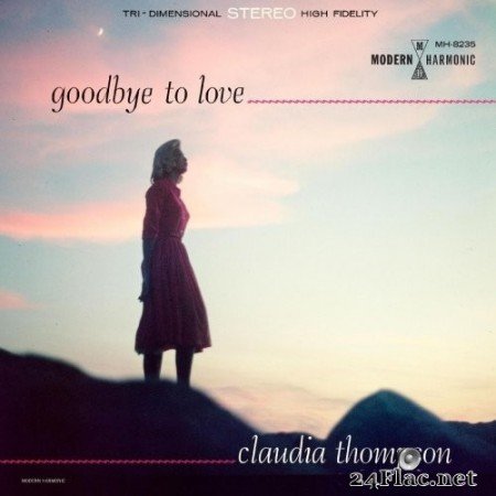 Claudia Thompson - Goodbye to Love (1959/2021) Hi-Res