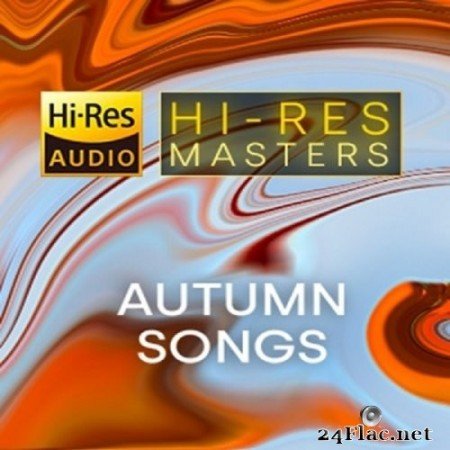 VA - Hi-Res Masters: Autumn Songs (2021) Hi-Res