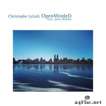 Christophe Leloil - OpenMindeD (2021) Hi-Res