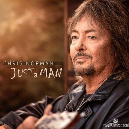 Chris Norman - Just A Man (2021) [FLAC (tracks)]