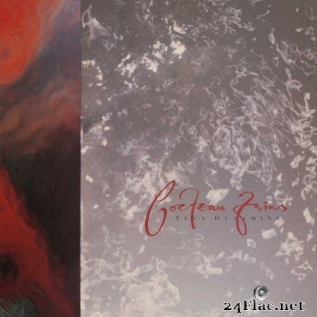 Cocteau Twins - Tiny Dynamine & Echoes In A Shallow Bay (1985/2015) Hi-Res