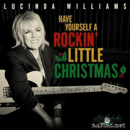 Lucinda Williams - Lu's Jukebox Vol. 5: Have Yourself A Rockin' Little Christmas (2021) Hi-Res + FLAC