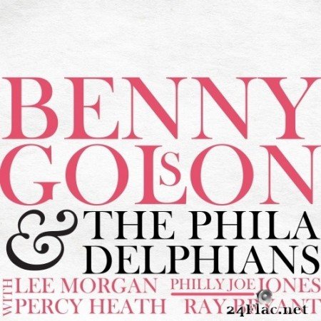 Benny Golson & The Philadelphians - Benny Golson & The Philadelphians (Remastered) (1958/2021) Hi-Res