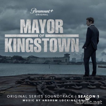 Andrew Lockington - Mayor of Kingstown: Season 1 (Original Series Soundtrack) (2022) Hi-Res