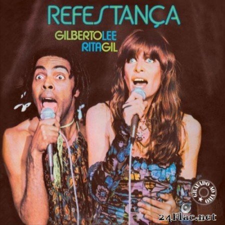 Rita Lee, Gilberto Gil - Refestança (1977) Hi-Res