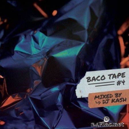 DJ Kash - Baco Tape, Vol. 4 (2021) Hi-Res