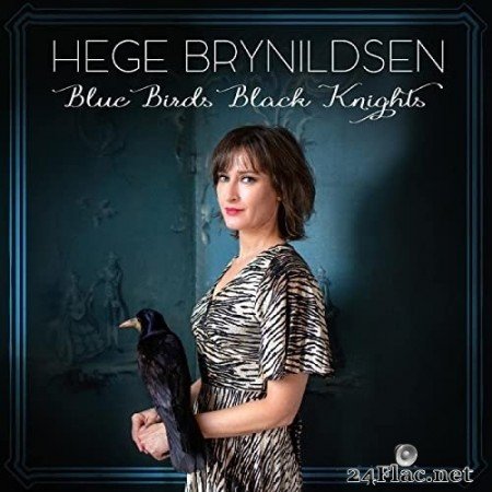 Hege Brynildsen - Blue Birds Black Knights (2022) Hi-Res