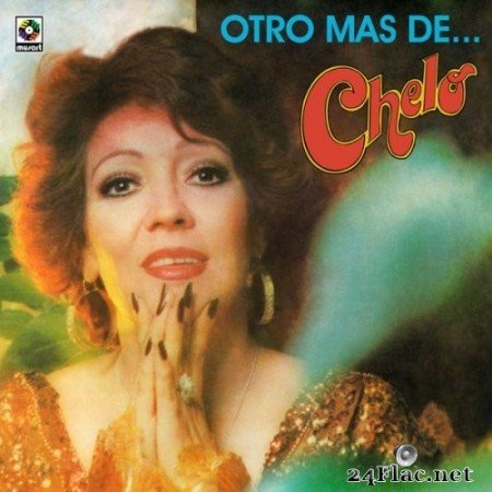 Chelo - Otro Más de (1982/2022) Hi-Res
