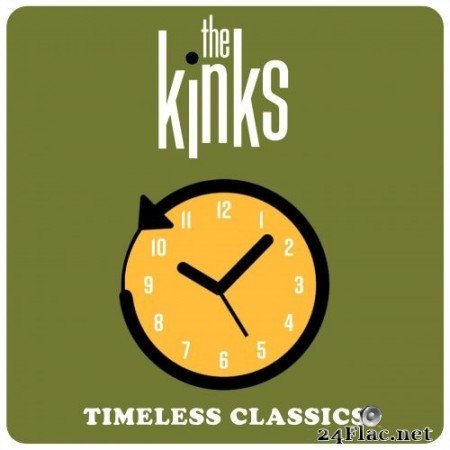 The Kinks - Timeless Classics (2022) Hi-Res
