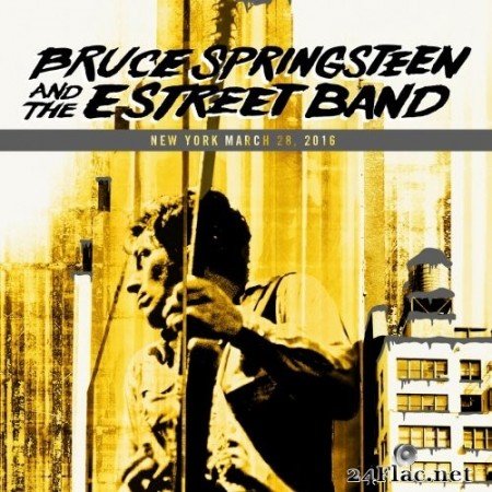 Bruce Springsteen & The E Street Band - 2016-03-28 Madison Square Garden, New York City, NY (2016) Hi-Res