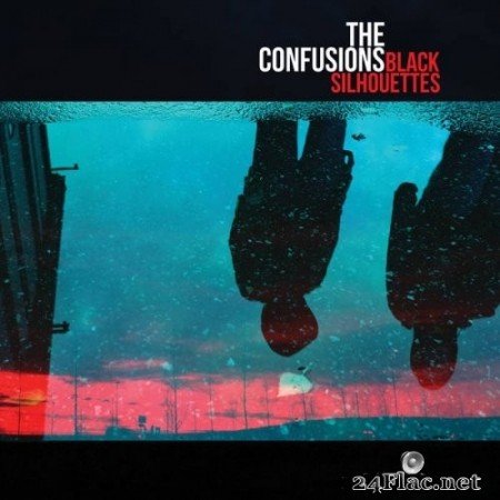 The Confusions - Black Silhouettes (2021) Hi-Res