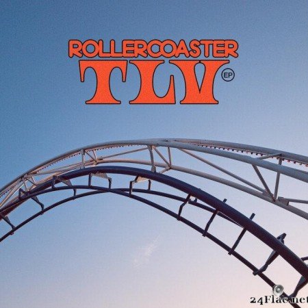 Adam Ten - Rollercoaster TLV (2021) [FLAC (tracks)]