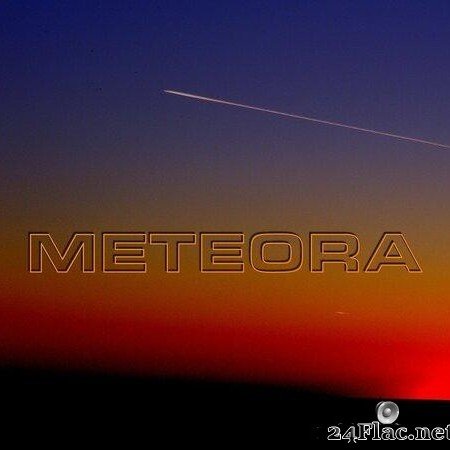 Meteora (2015-2017) [FLAC (tracks)]