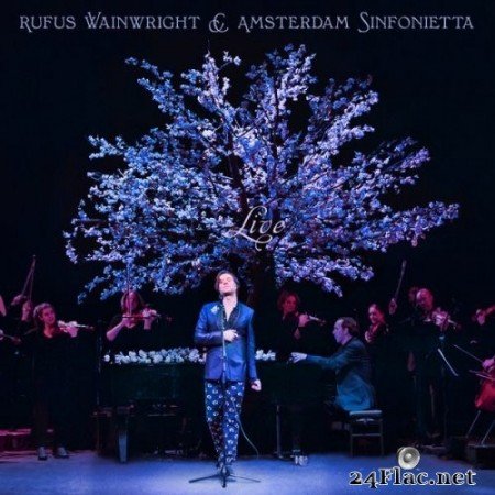 Rufus Wainwright, Amsterdam Sinfonietta - Rufus Wainwright and Amsterdam Sinfonietta (Live) (2021) Hi-Res