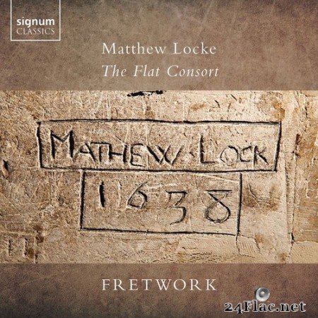 Fretwork, Silas Wollston, David Miller - Matthew Locke - The Flat Consort (2022) Hi-Res