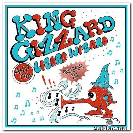 King Gizzard & The Lizard Wizard - Live In Brisbane '21 (2022) Hi-Res