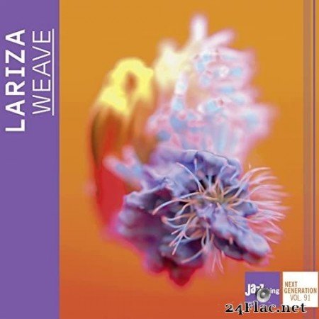 LariZa - Weave | Jazzthing Next Generation Vol.91 (2022) Hi-Res