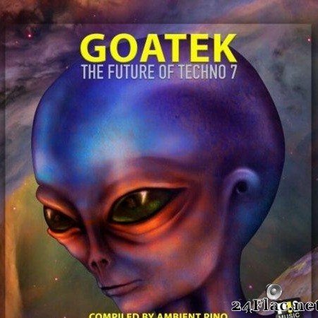 VA - Goatek (The Future of Techno 7) (2022) [FLAC (tracks)]