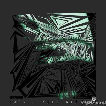 RaГ­z - Keep Secrets EP (2010) [FLAC (tracks)]