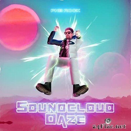 PnB Rock - SoundCloud Daze (2022) Hi-Res
