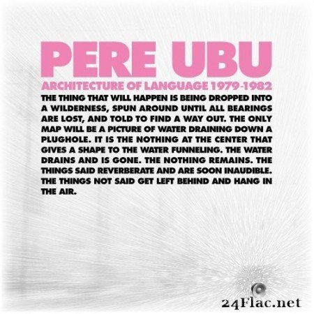 Pere Ubu - Architecture of Language, 1979-1982 (2016) Hi-Res