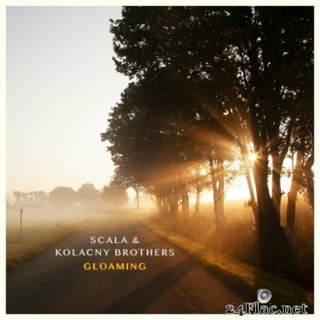 Scala & Kolacny Brothers - Gloaming (2022) Hi-Res