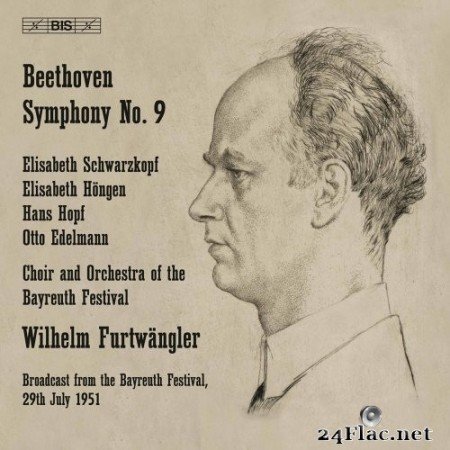 Bayreuth Festival Orchestra, Bayreuth Festival Chorus, Wilhelm Furtwängler - Beethoven: Symphony No. 9 in D Minor, Op. 125 "Choral" (2022) Hi-Res