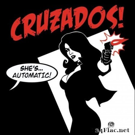 Cruzados - She's Automatic (2022) Hi-Res
