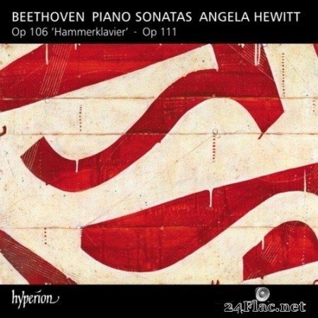 Angela Hewitt - Beethoven: Piano Sonatas Opp 106 & 111 (2022) Hi-Res