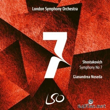 London Symphony Orchestra & Gianandrea Noseda - Shostakovich: Symphony No. 7 (2022) Hi-Res