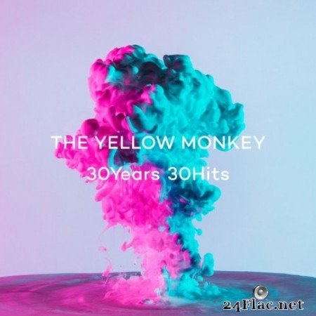 THE YELLOW MONKEY - 30Years 30Hits (2022 Remaster) (2022) Hi-Res