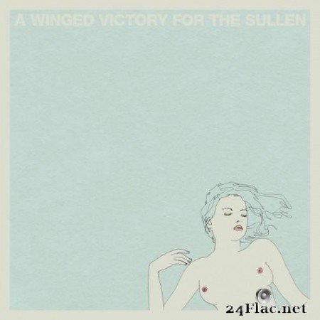 A Winged Victory For The Sullen - A Winged Victory For The Sullen (2011) Hi-Res