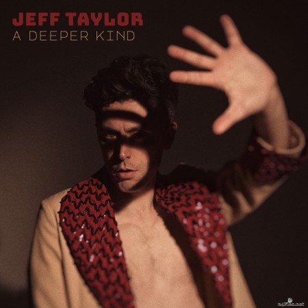 Jeff Taylor - A Deeper Kind (2022) Hi-Res