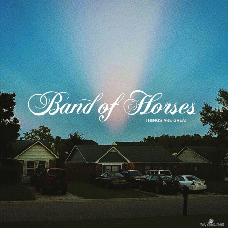 Band of Horses - Things Are Great (2022) FLAC