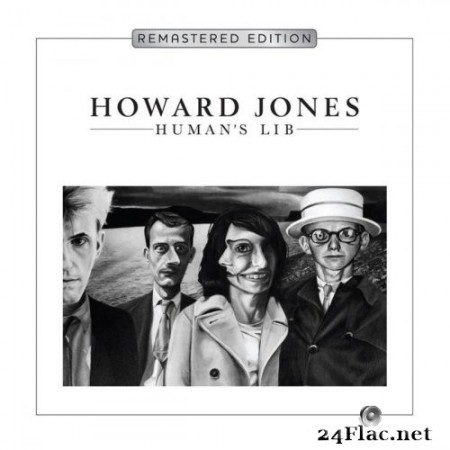 Howard Jones - Human&#039;s Lib (Deluxe Remastered & Expanded Edition) (2018) FLAC + Hi-Res