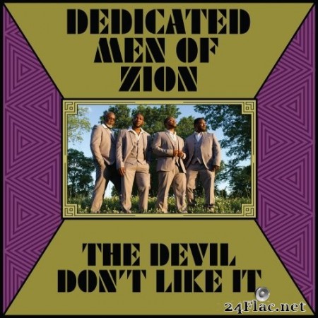 Dedicated Men of Zion - The Devil Don't Like It (2022) Hi-Res